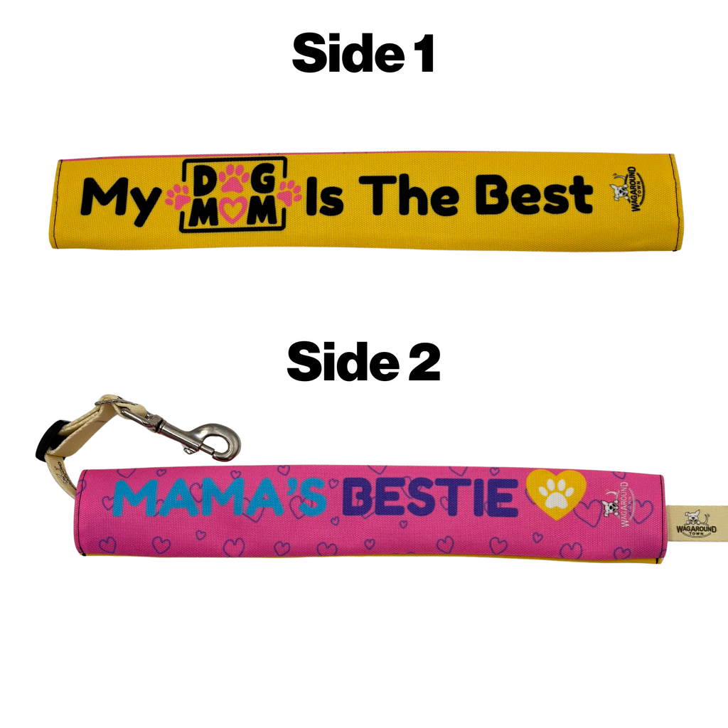 Mamas Bestie- Leash Cover Wag Around Town