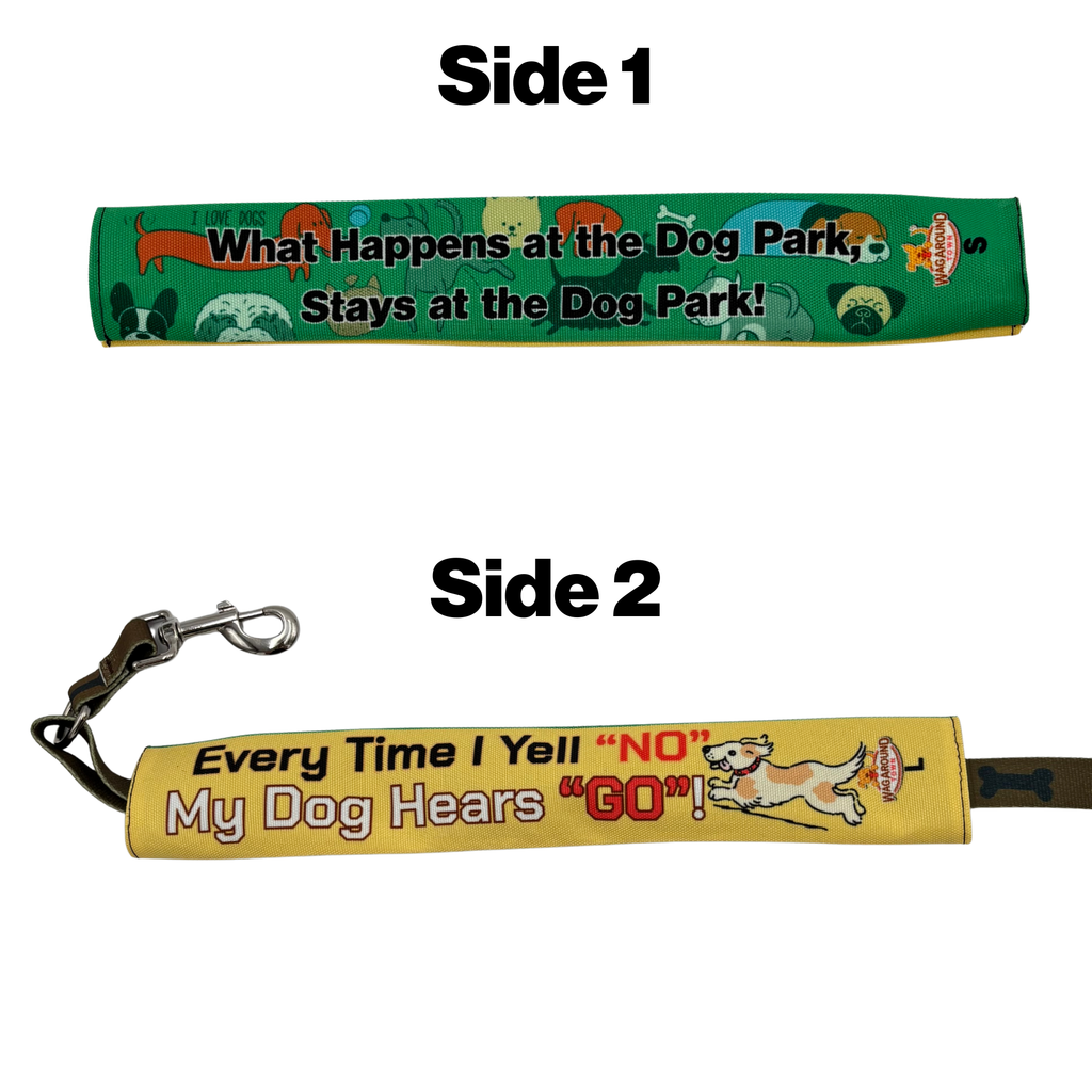 What Happens At The Dog Park- Leash Cover Wag Around Town