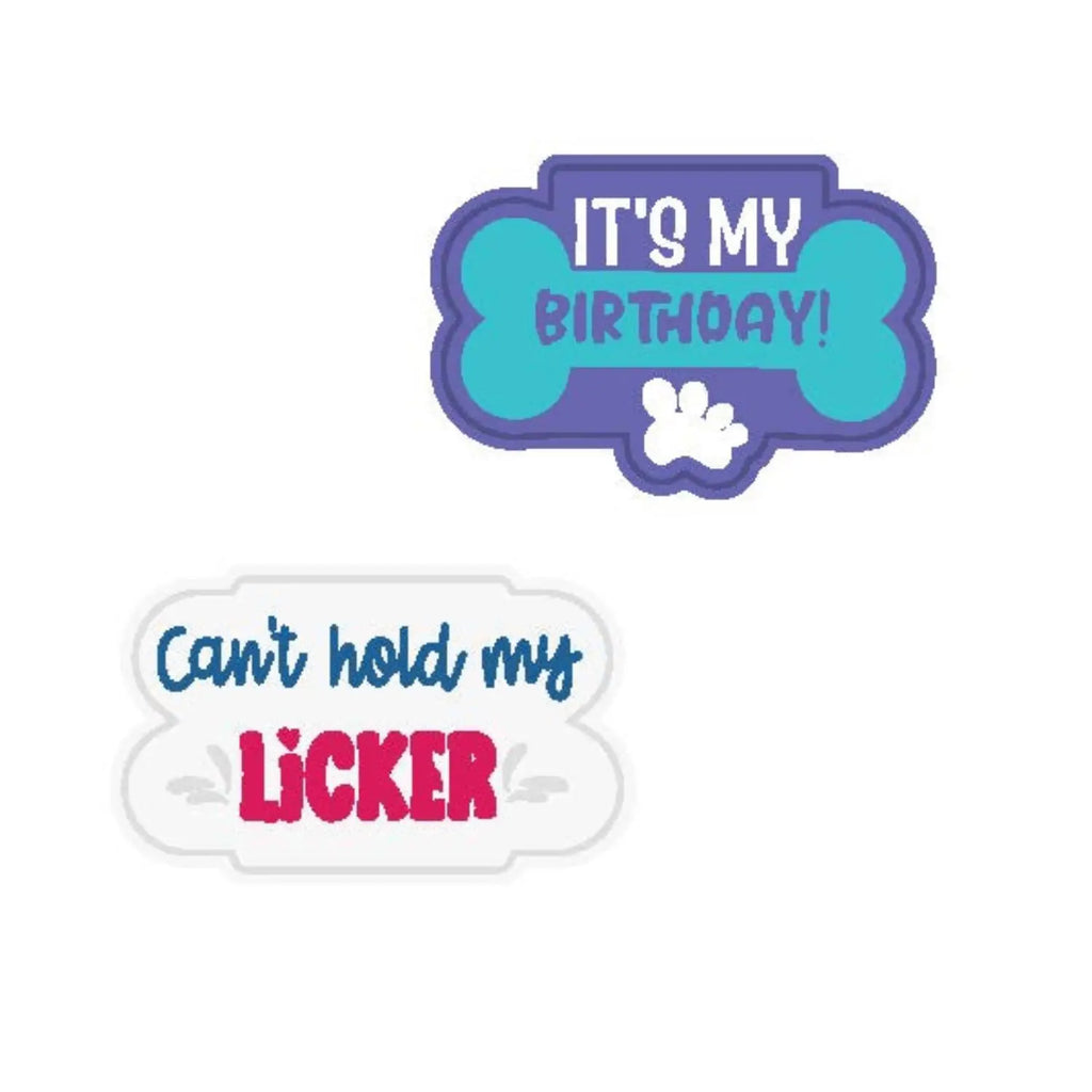 Wag-Witty Dog Bandana Charms!-  Its My Bday/Cant Hold My Licker Wag Around Town